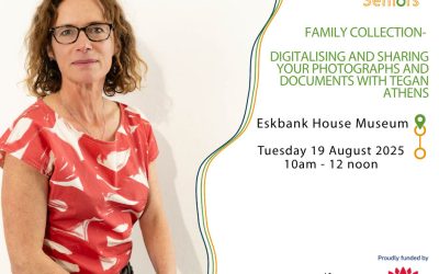 Connecting Seniors – Family Collections – Digitising and Sharing Your Photographs and Documents